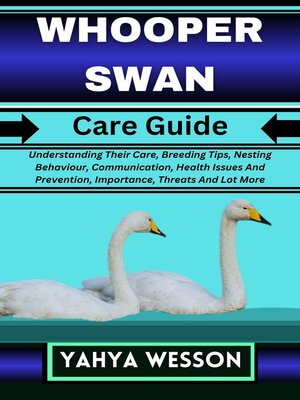 cover image of WHOOPER SWAN Care Guide